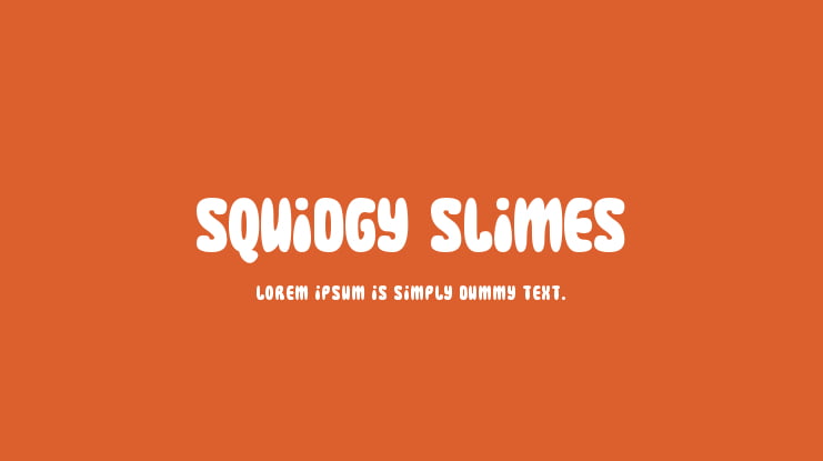Squidgy Slimes Font Family