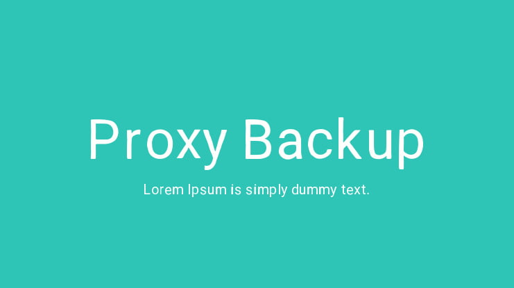 Proxy Backup Font