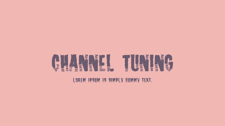 Channel Tuning Font