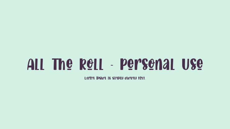 All The Roll - Personal Use Font