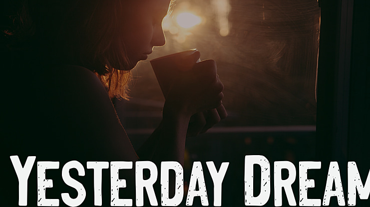 Yesterday Dream Font Family