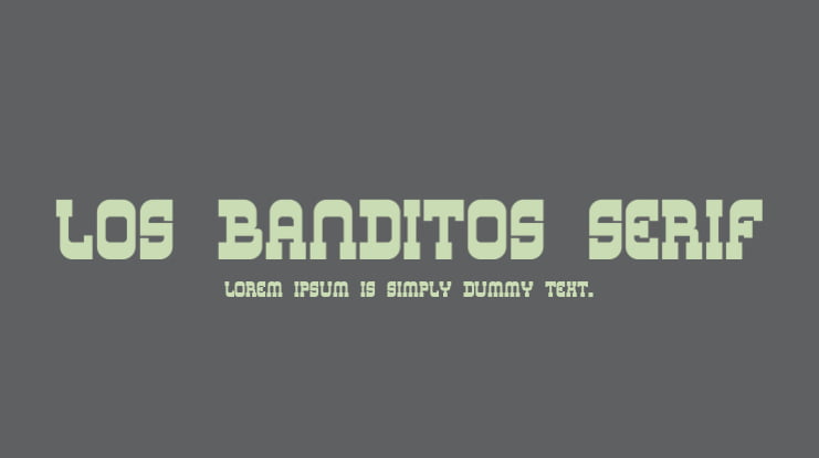 Los Banditos Serif Font