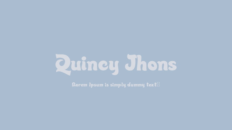 Quincy Jhons Font