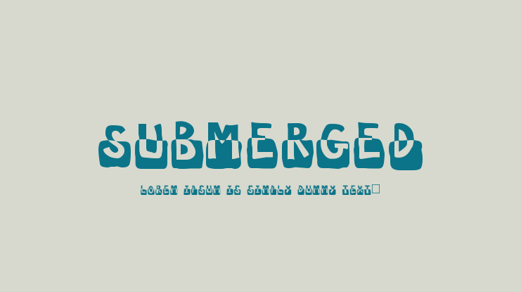 Submerged Font