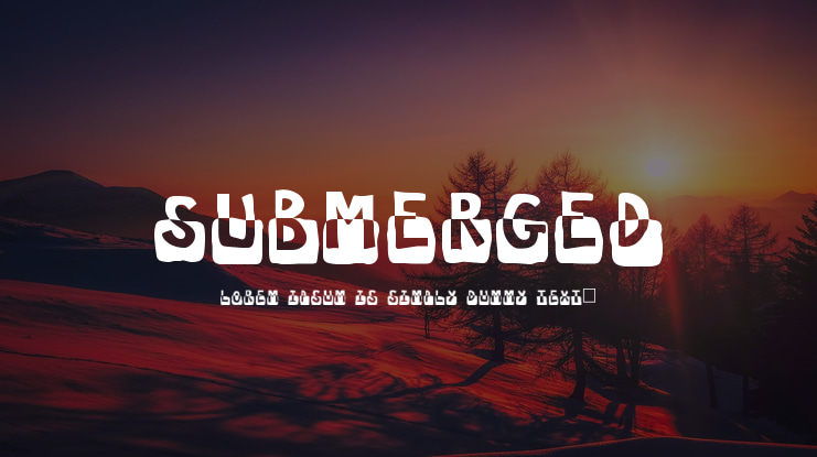 Submerged Font
