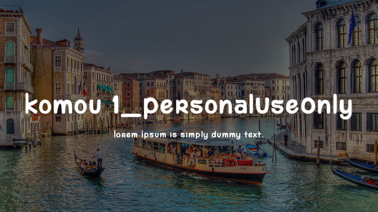 komou 1_PersonalUseOnly Font Family