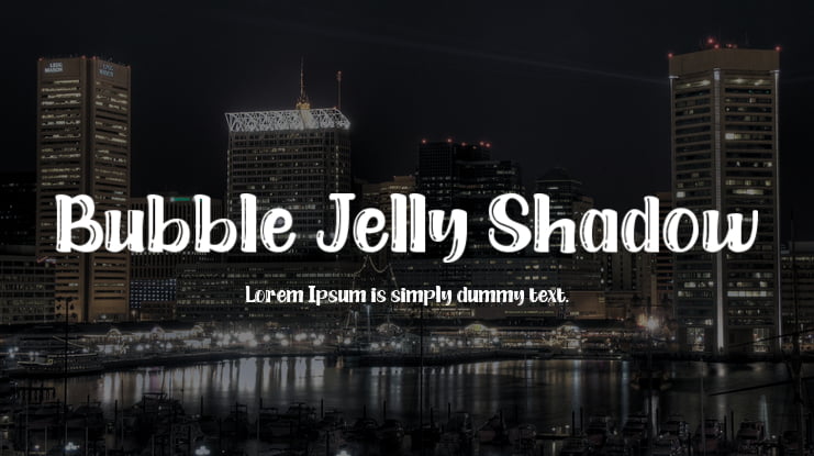 Bubble Jelly Shadow Font Family