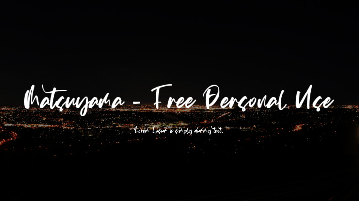 Matsuyama - Free Personal Use Font