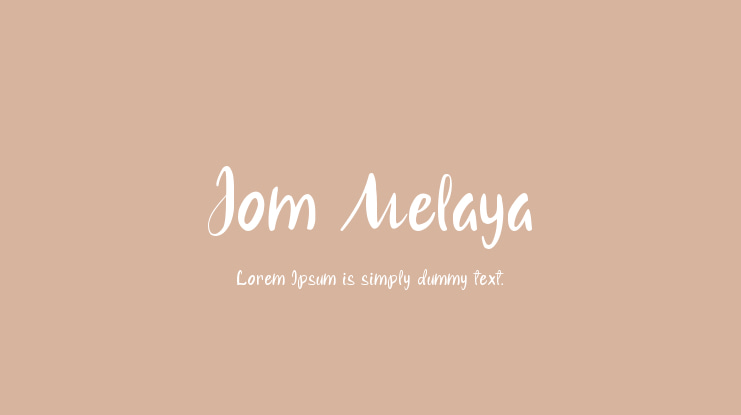 Jom Melaya Font