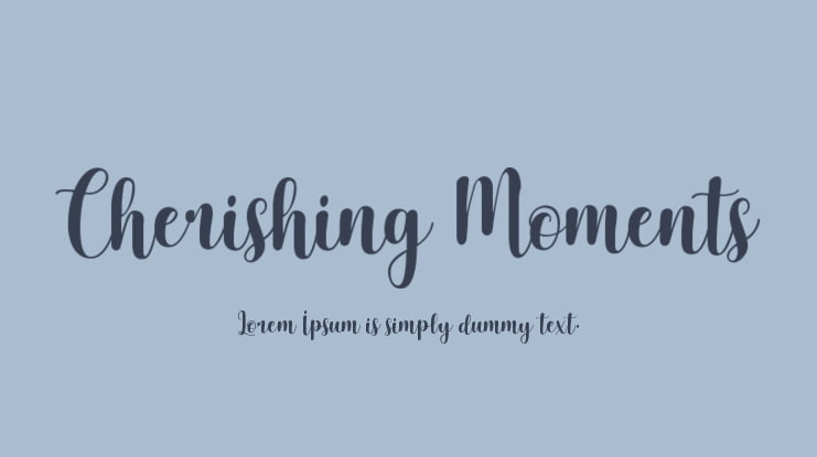 Cherishing Moments Font
