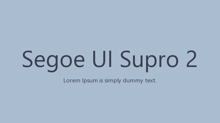 Segoe UI Supro 2 Font