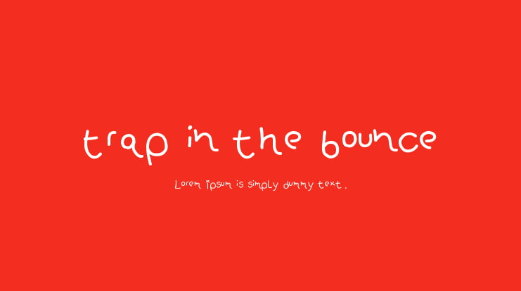 trap in the bounce Font
