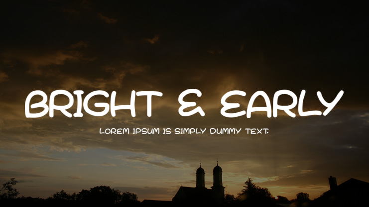 Bright & Early Font Family