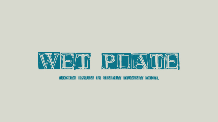 Wet Plate Font