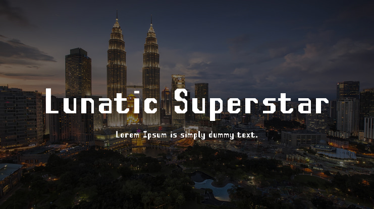 Lunatic Superstar Font