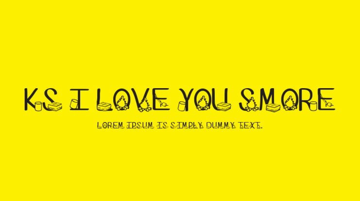 Ks I Love You Smore Font