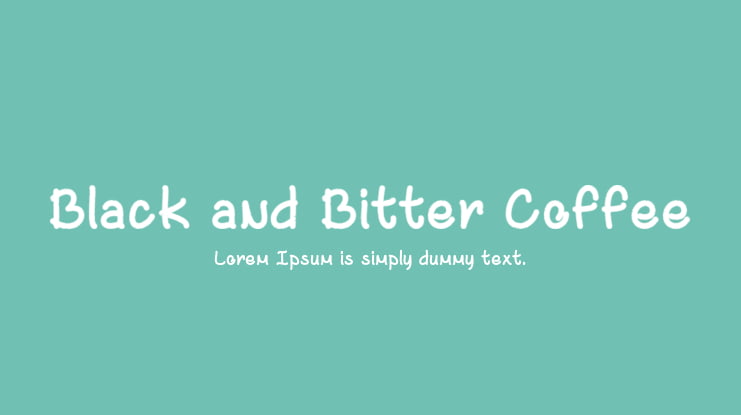 Black and Bitter Coffee Font