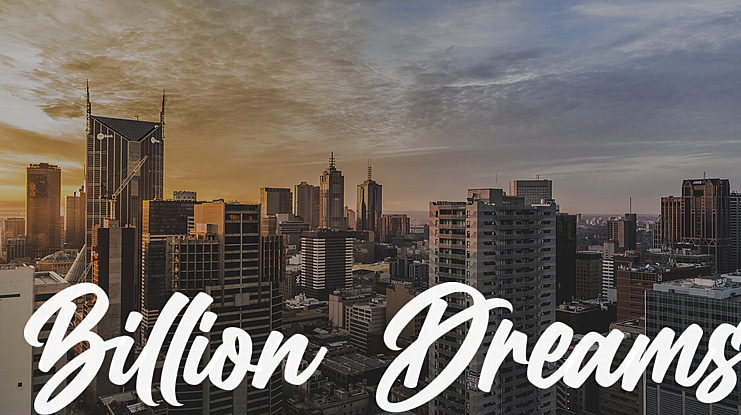 Billion Dreams Font