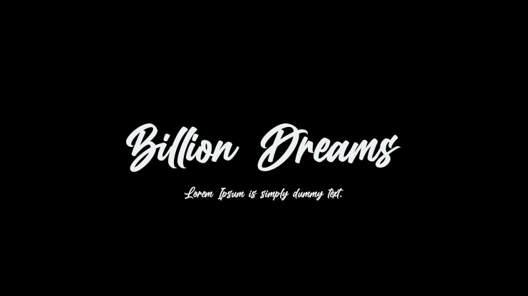 Billion Dreams Font