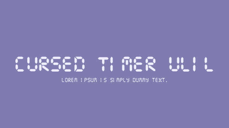 Cursed Timer ULiL Font : Download Free for Desktop & Webfont
