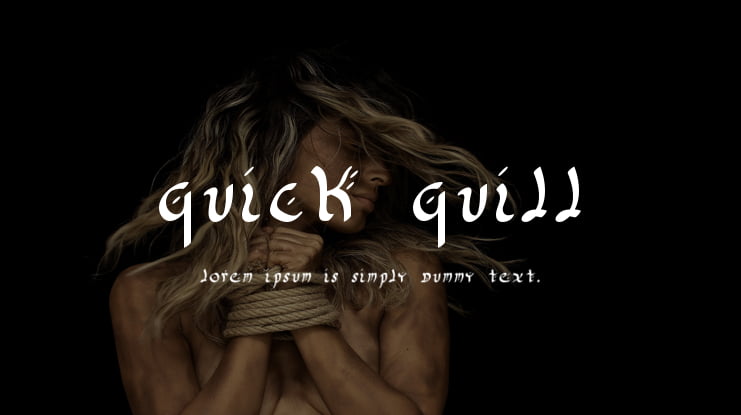 Quick Quill Font