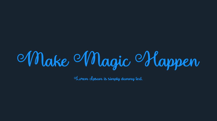 Make Magic Happen Font