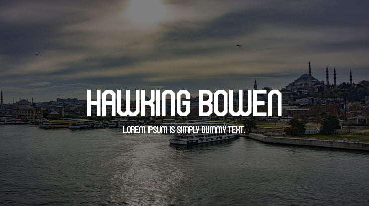 Hawking Bowen Font
