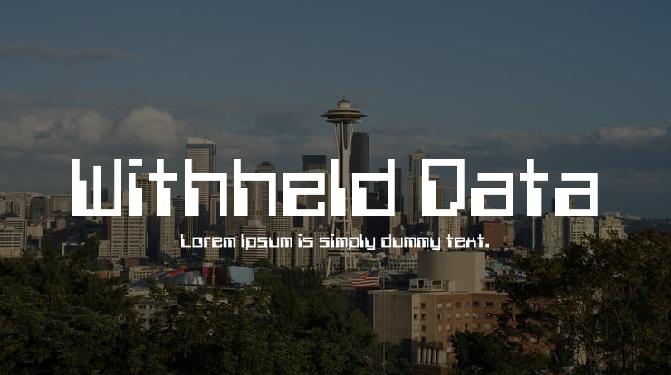 Withheld Data Font