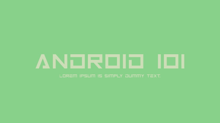 Android 101 Font Family