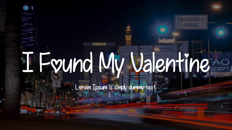 I Found My Valentine Font Family