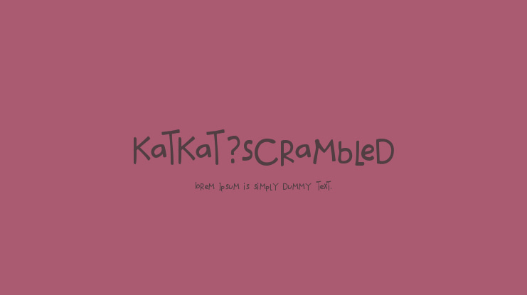 katkat_scrambled Font