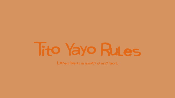 Tito Yayo Rules Font