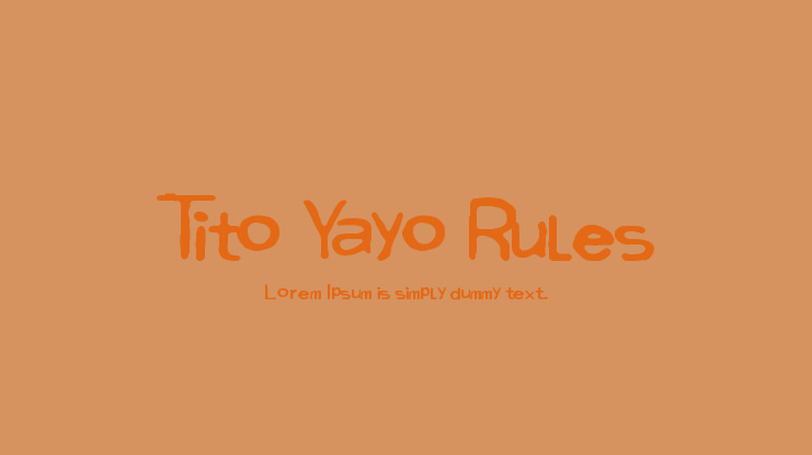 Tito Yayo Rules Font