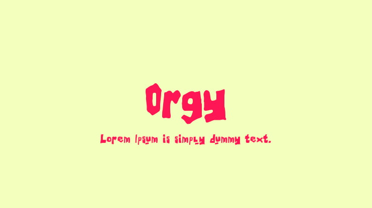 Orgy Font