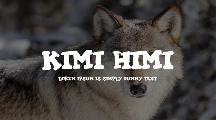 KIMI HIMI Font