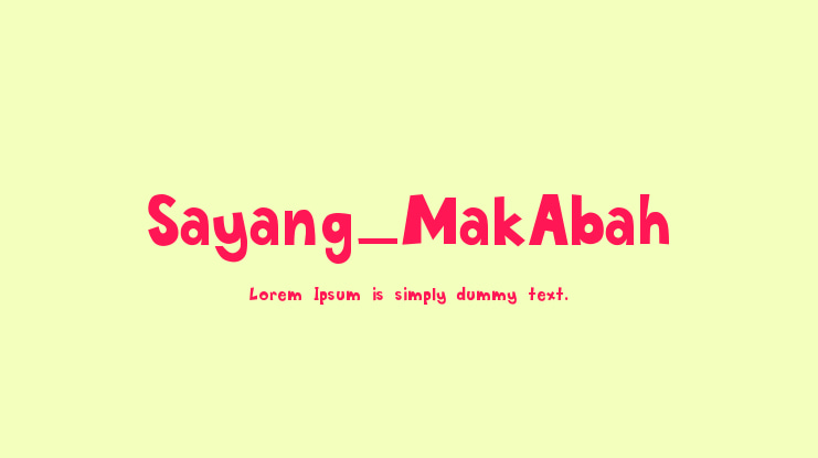 Sayang_MakAbah Font
