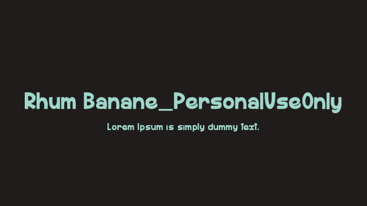 Rhum Banane_PersonalUseOnly Font