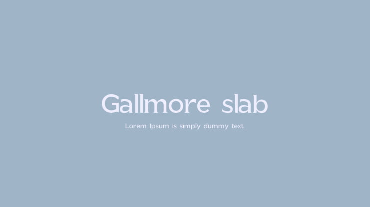 Gallmore slab Font