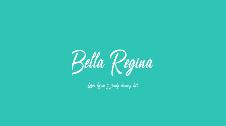 Bella Regina Font Family