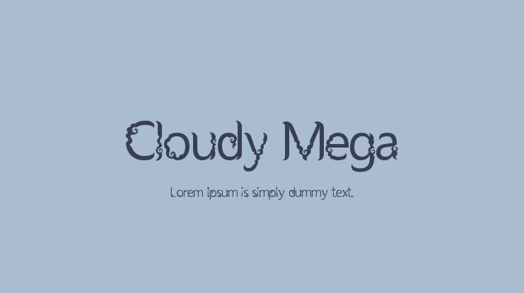 Cloudy Mega Font