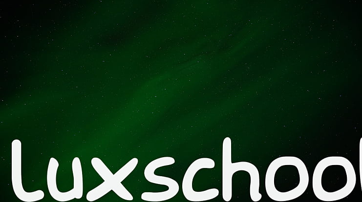 Luxschool Font
