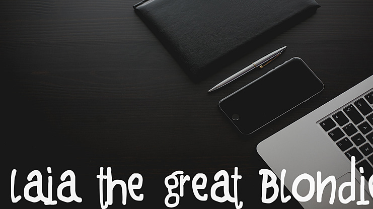 Laia the Great Blondie Font