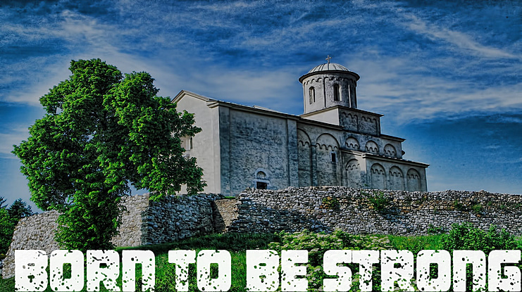 Born To be Strong! Font