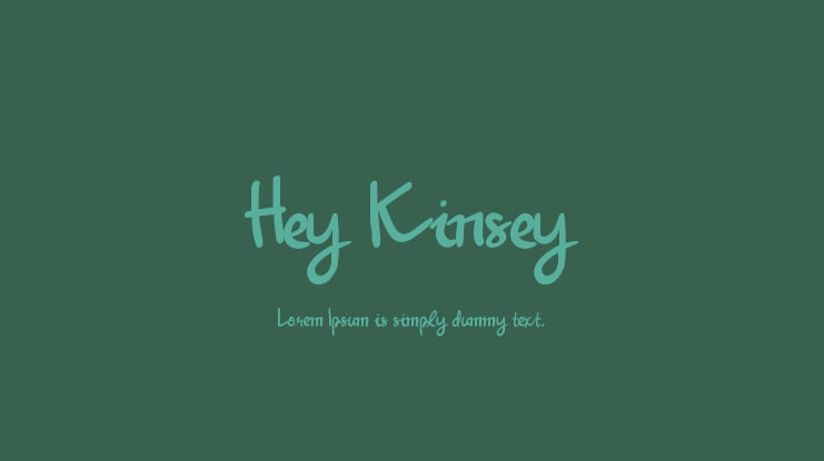 Hey Kinsey Font