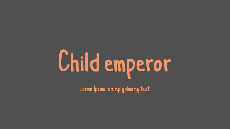 Child emperor Font