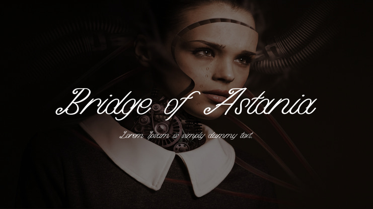 Bridge of Astania Font