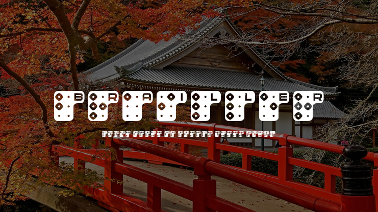 Brailler Font Family