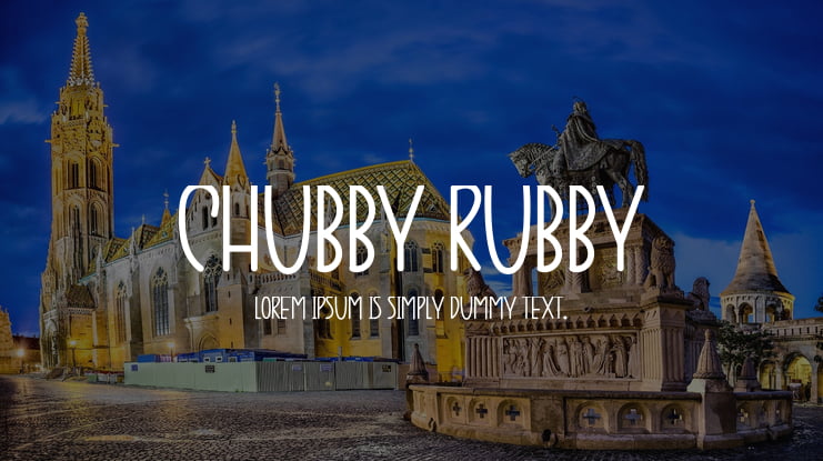 CHUBBY RUBBY Font