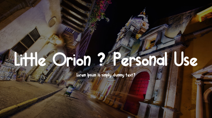 Little Orion - Personal Use Font