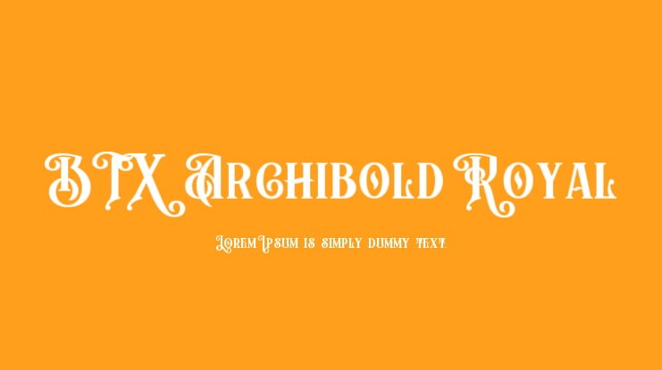 BTX Archibold Royal Font
